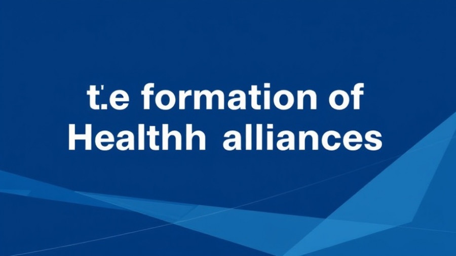 Health alliances impact on public health policy: states forming alliances.