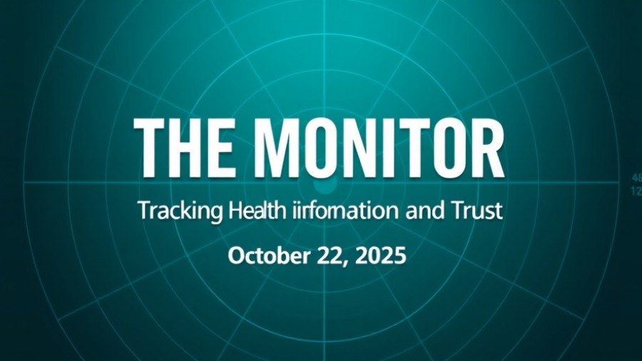 Radar graphic with 'The Monitor' text; Trust in Children's Health Content.