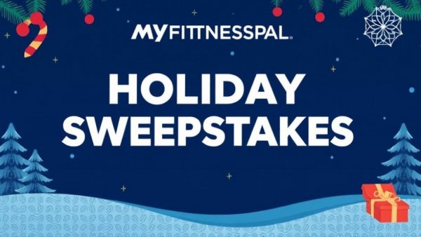 MYFITNESSPAL HOLIDAY SWEEPSTAKES