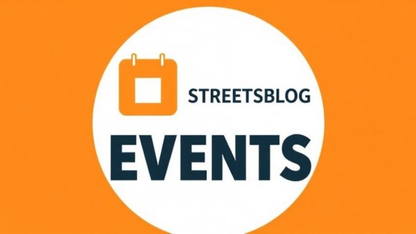 Orange calendar icon featuring Streetsblog events highlighting Muni Funding Rally Bay Wheels Clipper II Launch.