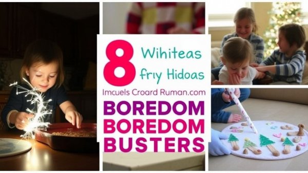 8 winter break indoor boredom busters