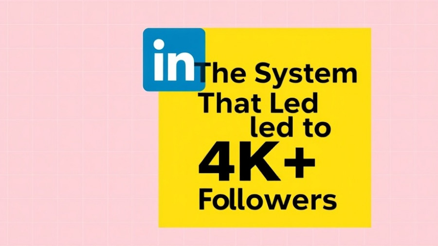 LinkedIn growth strategy system leading to 4K followers.