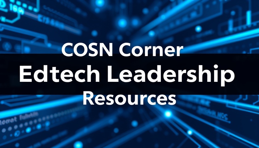 Edtech leadership resources banner with technology theme