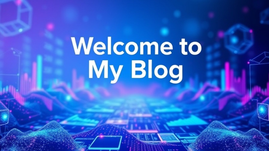 Welcome to My Blog: A vibrant digital landscape showcasing AI, data streams, and holographic visuals.