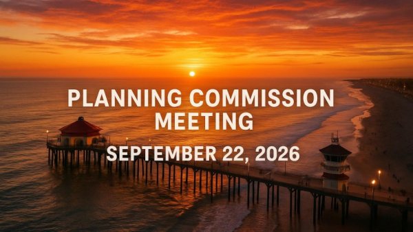 Huntington Beach Planning Commission Meeting announcement over pier at sunset.
