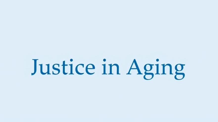 Justice in Aging logo emphasizing Medicaid coverage changes for senior services.