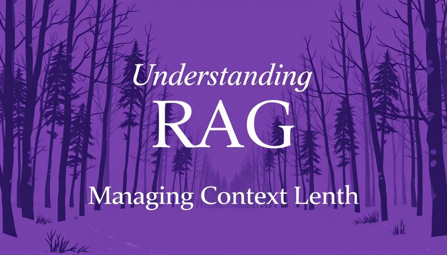 Understanding RAG systems with context length management highlighted.