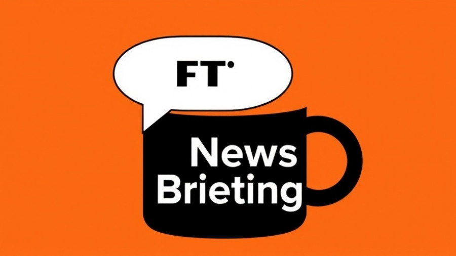 Stylized FT News Briefing logo with a black mug and speech bubble.