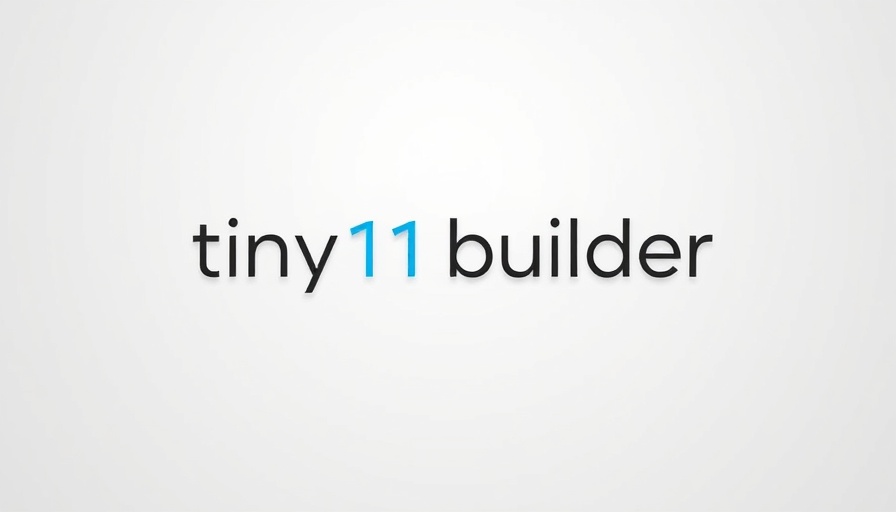 Minimalistic 'tiny11 builder' text graphic with blue line.