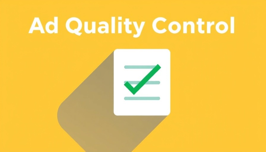 Ad Quality Control Checklist graphic with yellow background.