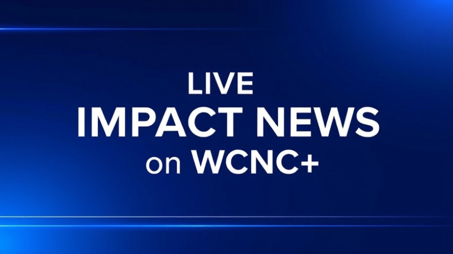 News broadcast graphic with 'LIVE IMPACT NEWS on WCNC+' for community resilience stories.