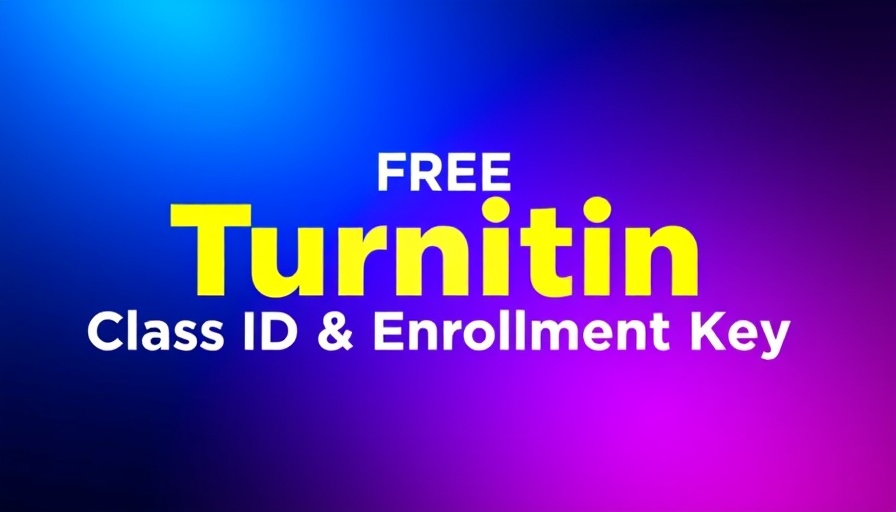 Bold 'Free Turnitin Class ID & Enrollment Key' text with vibrant background.