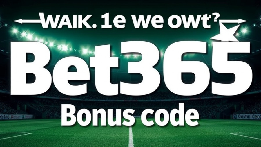 Bet365 Bonus Code BROAD365 promotional image with football theme.
