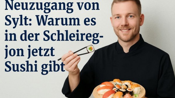 Neuzugang von Sylt: Warum es in der Schleiregion jetzt Sushi gibt 