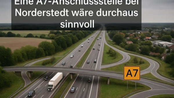 „Eine A7-Anschlussstelle bei Norderstedt wäre durchaus sinnvoll“
