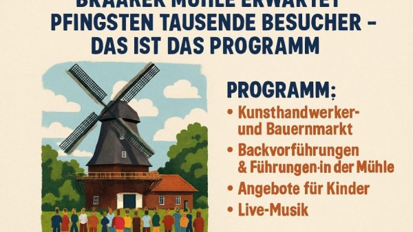 Braaker Mühle erwartet Pfingsten Tausende Besucher – das ist das Programm