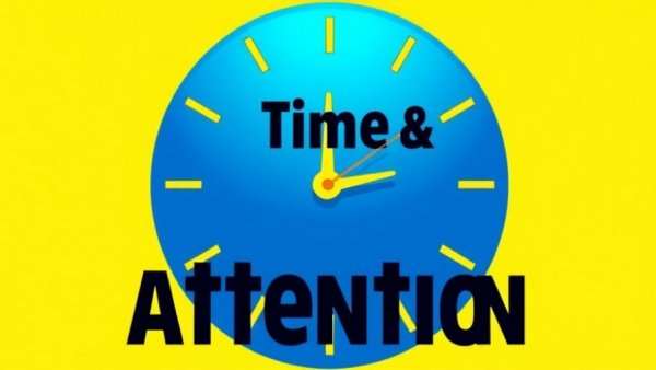 Minimalistic design on productivity with words 'Time & Attention'.