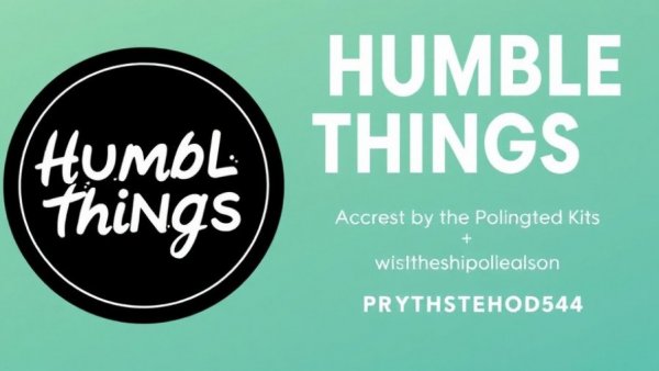 Podcast Ep. 549 | Humble Things