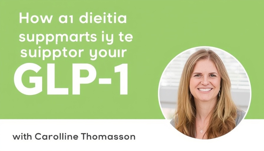How a dietitian can support your GLP-1 journey with Caroline Thomason, RD