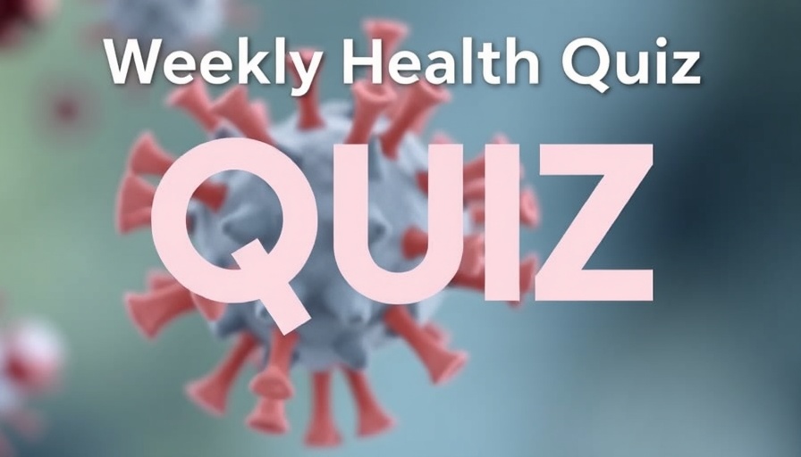 Weekly Health Quiz: Microplastics, Prediabetes in Adolescents, and Benefits of WBVT