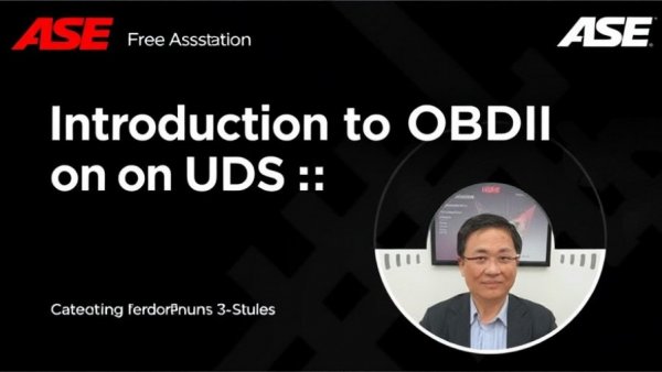 Free Webinar from ASE: Introduction to OBDII on UDS Part 2