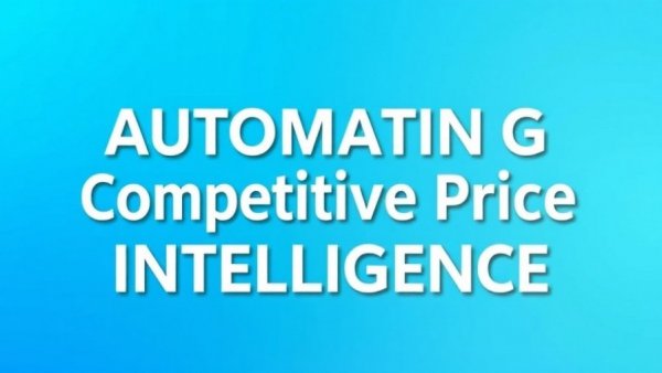 Banner for competitive price intelligence automation blog post.