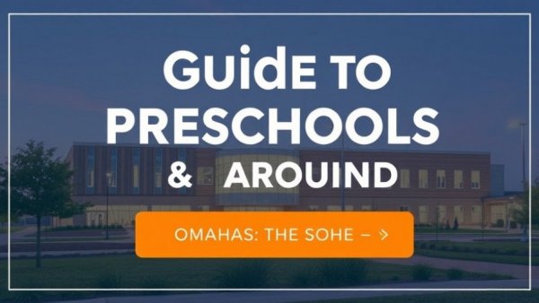 Guide to Preschools In & Around Omaha