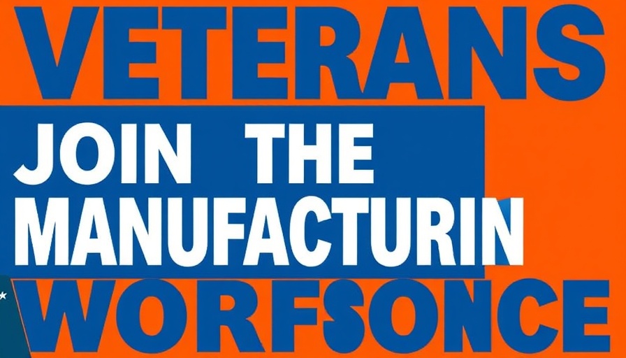 Graphic highlighting veterans in manufacturing workforce.