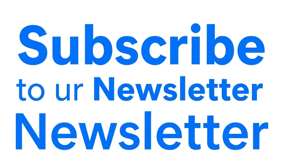 Subscribe to our Newsletter text in blue.