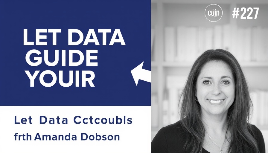 Ep. 227 - Let Data Guide Your Decisions ft. Amanda Dobson
