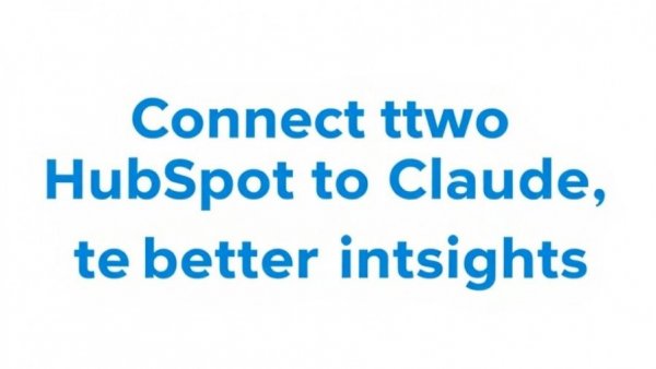 Marketing strategies for small businesses with HubSpot and Claude connection.