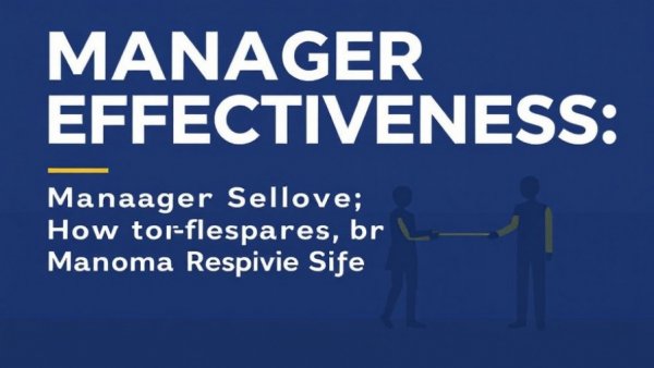 Manager Effectiveness: How to Diagnose Where Your Managers Are Stuck