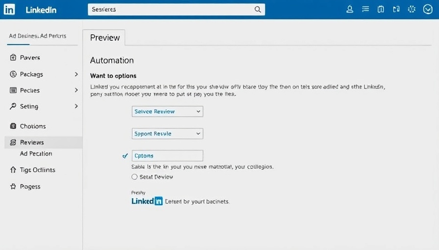 LinkedIn ad automation setup interface for SMBs, showcasing options and preview.