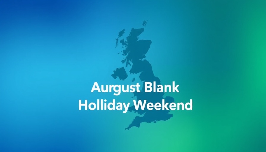 Abstract UK map with August Bank Holiday text, blue-green gradient.