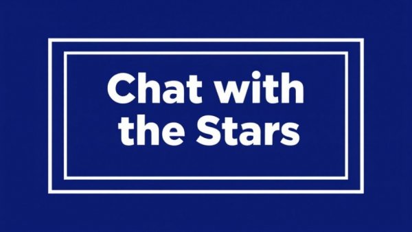 Modern graphic design with 'Chat with the Stars' text on blue.
