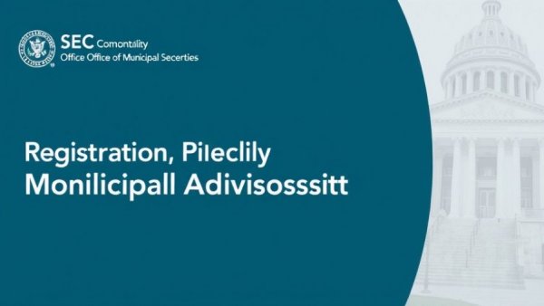 SEC Office of Municipal Securities Updates FAQs for Registration of Municipal Advisors