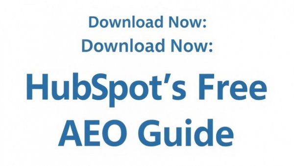 Download HubSpot's free guide on Answer Engine Optimization.
