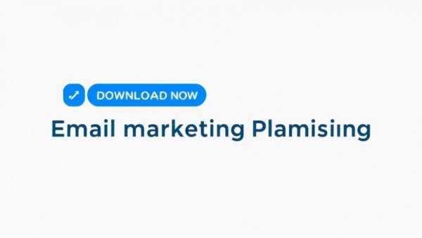 Download hyperlink for email marketing planning template.
