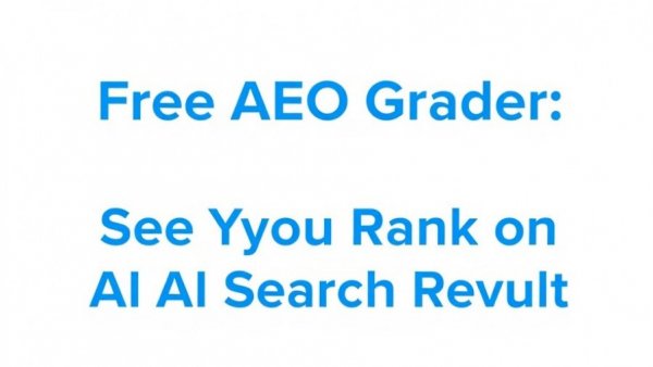 Answer engine optimization strategy text on AEO grading.