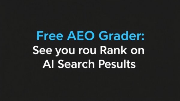 Answer Engine Optimization case studies banner with AEO grader prompt.