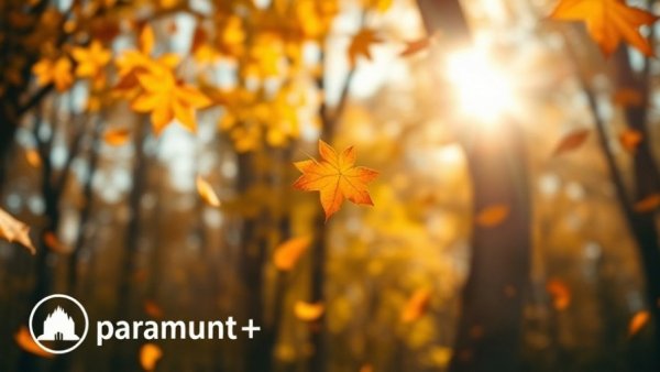 Paramount+ movies to watch in autumn with falling leaves