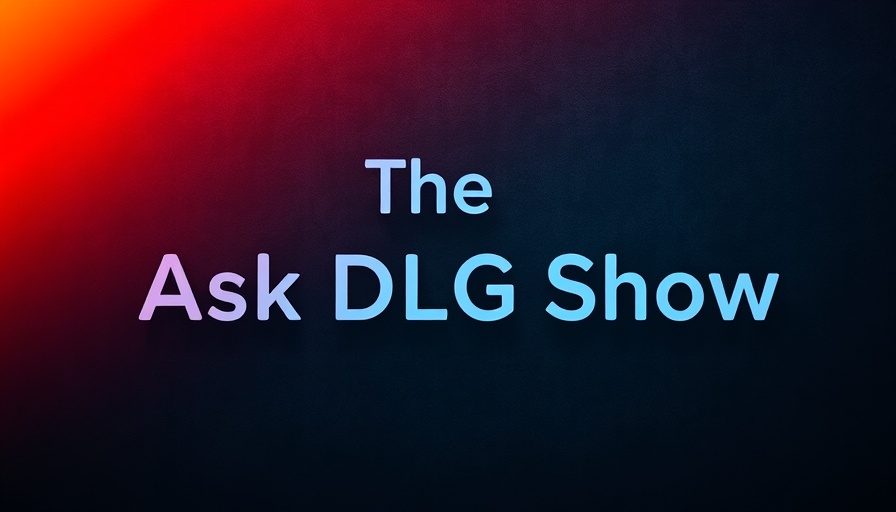 Abstract design with 'The Ask DLG Show' text on dark background