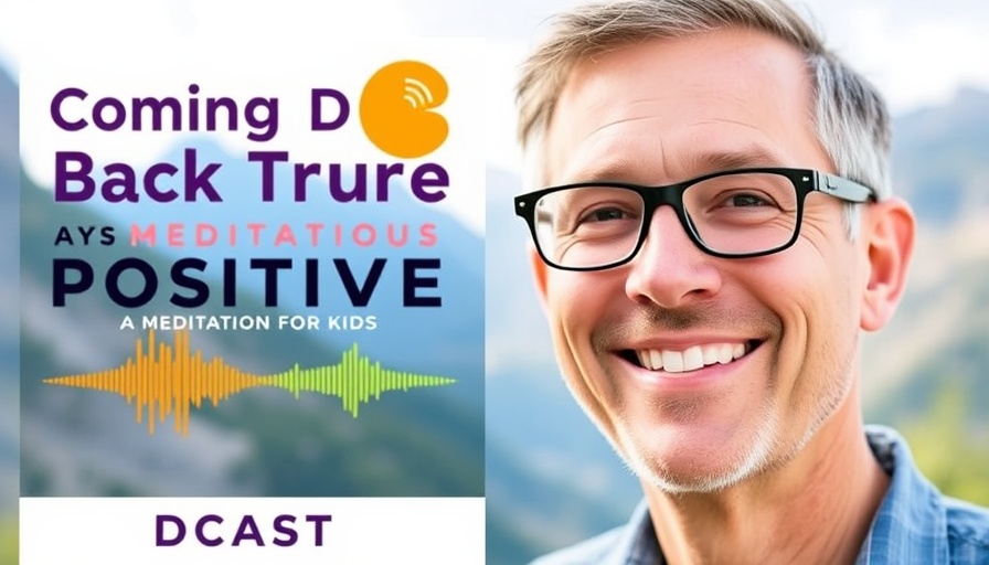 Mindfulness meditation for kids podcast cover with smiling man