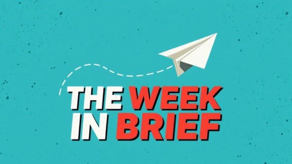 Graphic of paper airplane with 'The Week in Brief' text.