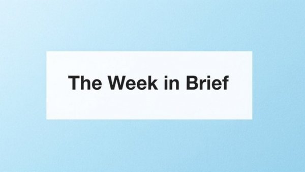 Textured blue graphic with 'The Week in Brief' and paper plane.