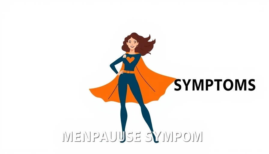 Empowering superhero combating menopause symptoms in graphic poster.