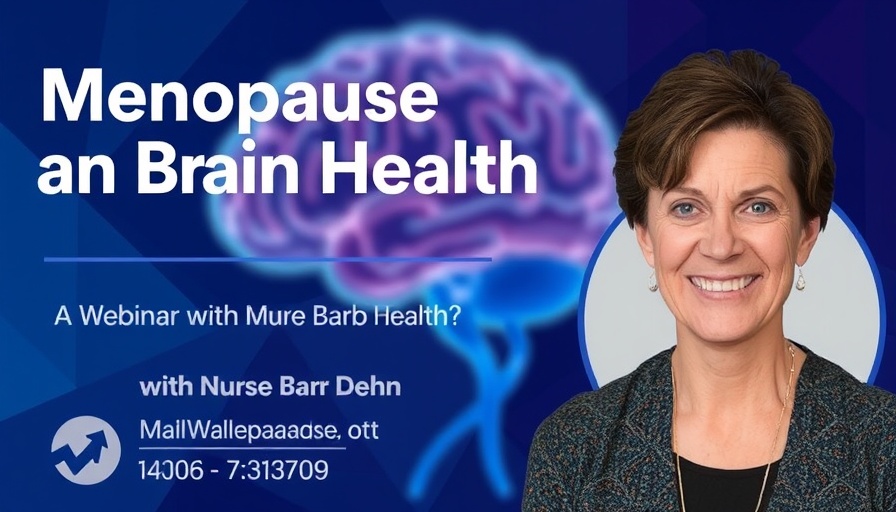 Menopause and Brain Health Webinar with Nurse Barb Dehn