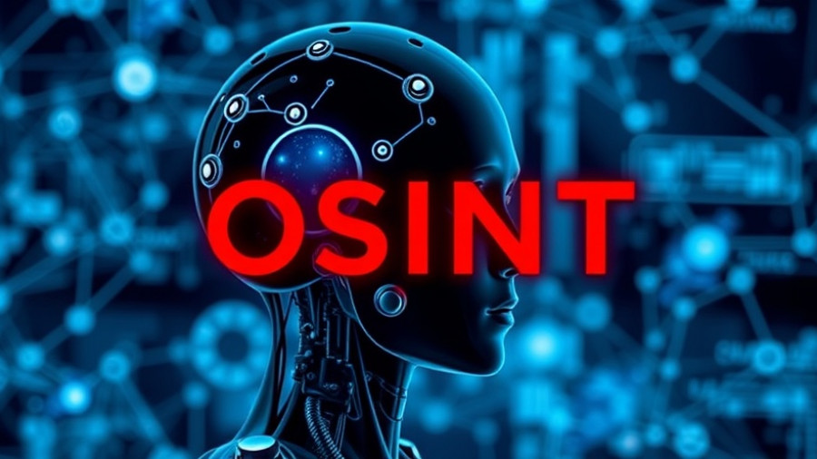 How AI is changing open-source intelligence (OSINT) searches.