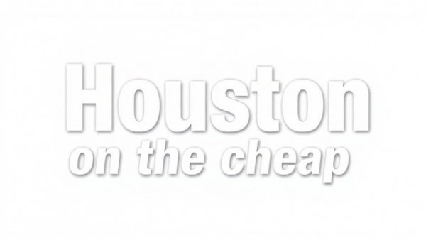 Houston on the Cheap logo in bold white text