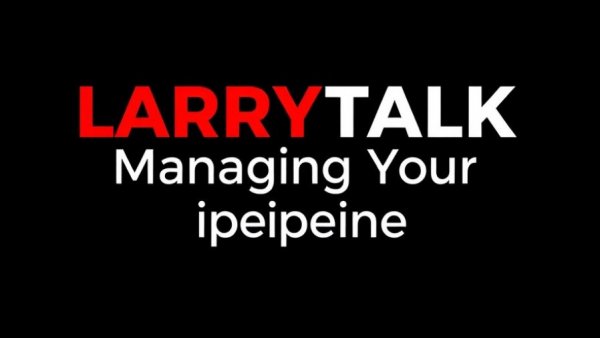 Bold 'LARRYTALK Managing Your Pipeline' text on black background promoting auto sales training.